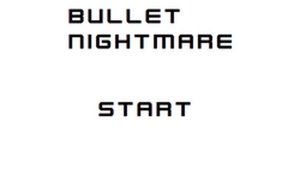 Bullet Nightmare Online Game